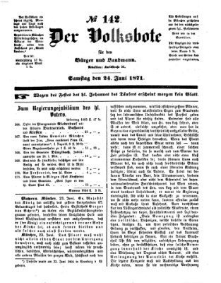 Der Volksbote für den Bürger und Landmann Samstag 24. Juni 1871