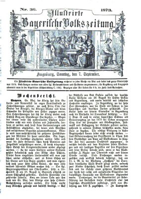 Illustrirte bayerische Volkszeitung Sonntag 7. September 1873