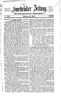Zweibrücker Zeitung (Zweibrücker Wochenblatt) Samstag 20. April 1872
