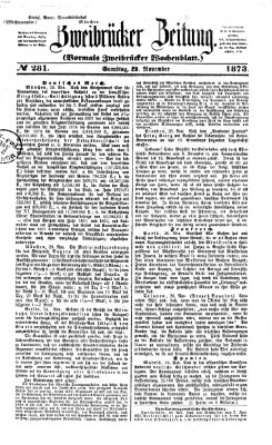 Zweibrücker Zeitung (Zweibrücker Wochenblatt) Samstag 29. November 1873