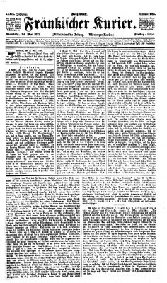 Fränkischer Kurier Freitag 24. Mai 1872