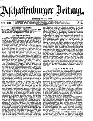 Aschaffenburger Zeitung Mittwoch 28. Mai 1873