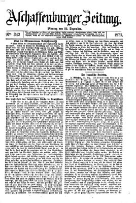 Aschaffenburger Zeitung Montag 22. Dezember 1873