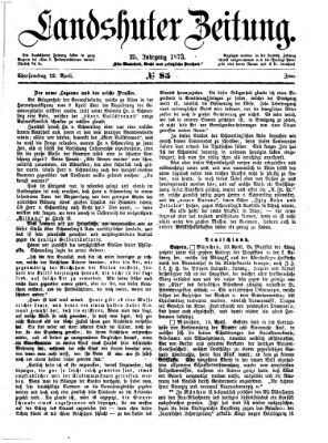 Landshuter Zeitung Samstag 12. April 1873