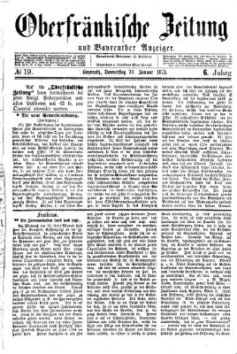Oberfränkische Zeitung und Bayreuther Anzeiger (Bayreuther Anzeiger) Donnerstag 23. Januar 1873