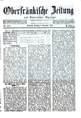 Oberfränkische Zeitung und Bayreuther Anzeiger (Bayreuther Anzeiger) Dienstag 9. Dezember 1873