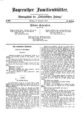 Bayreuther Familienblätter (Bayreuther Anzeiger) Montag 15. September 1873