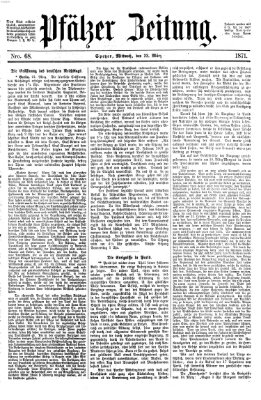 Pfälzer Zeitung Mittwoch 22. März 1871