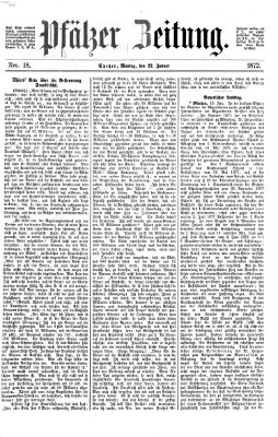 Pfälzer Zeitung Montag 22. Januar 1872