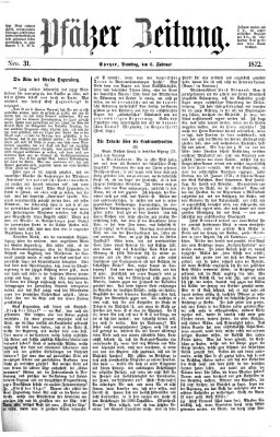 Pfälzer Zeitung Dienstag 6. Februar 1872