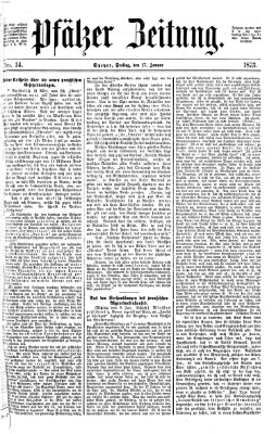 Pfälzer Zeitung Freitag 17. Januar 1873
