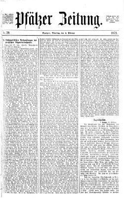 Pfälzer Zeitung Dienstag 4. Februar 1873
