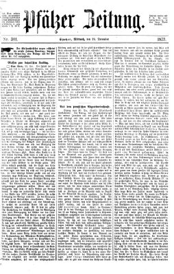 Pfälzer Zeitung Mittwoch 24. Dezember 1873
