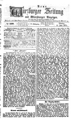 Neue Würzburger Zeitung Montag 12. Juni 1871