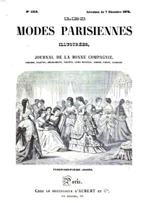 Les Modes parisiennes Samstag 7. Dezember 1872