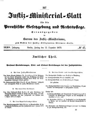 Justiz-Ministerialblatt für die preußische Gesetzgebung und Rechtspflege Freitag 12. Dezember 1873