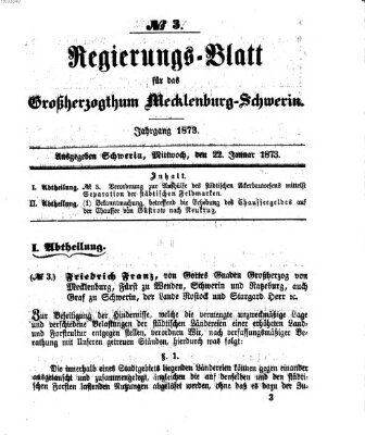 Regierungsblatt für Mecklenburg-Schwerin (Großherzoglich-Mecklenburg-Schwerinsches officielles Wochenblatt) Mittwoch 22. Januar 1873