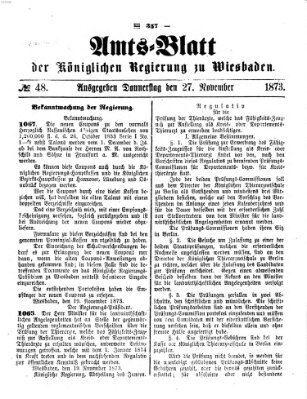Amtsblatt der Regierung in Wiesbaden (Herzoglich-nassauisches allgemeines Intelligenzblatt) Donnerstag 27. November 1873