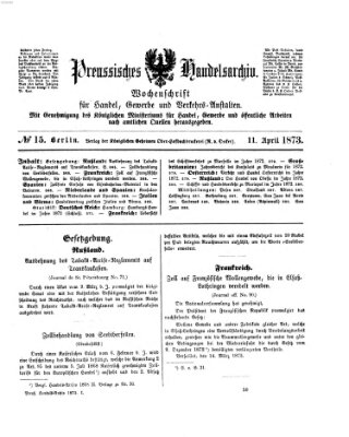 Preußisches Handels-Archiv Freitag 11. April 1873