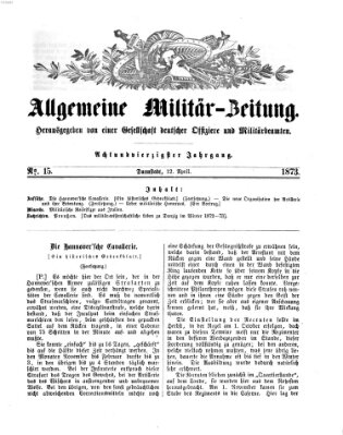 Allgemeine Militär-Zeitung Samstag 12. April 1873