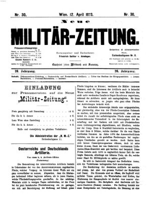 Neue Militär-Zeitung (Militär-Zeitung) Samstag 12. April 1873