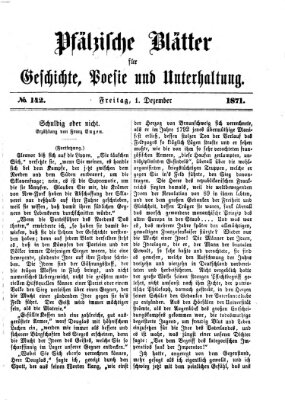 Pfälzische Blätter für Geschichte, Poesie und Unterhaltung (Zweibrücker Wochenblatt) Freitag 1. Dezember 1871