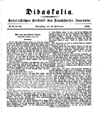 Didaskalia Dienstag 13. Februar 1872