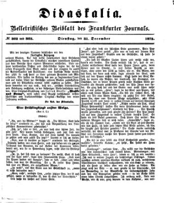 Didaskalia Dienstag 31. Dezember 1872