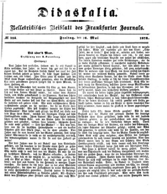Didaskalia Freitag 16. Mai 1873
