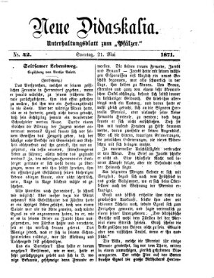Neue Didaskalia (Pfälzer) Sonntag 21. Mai 1871