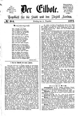Der Eilbote Dienstag 31. Dezember 1872