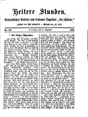 Heitere Stunden (Der Eilbote) Dienstag 31. Dezember 1872