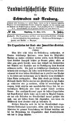 Landwirtschaftliche Blätter für Schwaben und Neuburg Donnerstag 30. März 1871