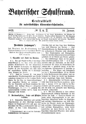Bayerischer Schulfreund Freitag 10. Januar 1873