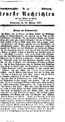 Neueste Nachrichten aus dem Gebiete der Politik (Münchner neueste Nachrichten) Donnerstag 23. Februar 1871