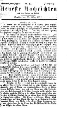 Neueste Nachrichten aus dem Gebiete der Politik (Münchner neueste Nachrichten) Samstag 25. März 1871