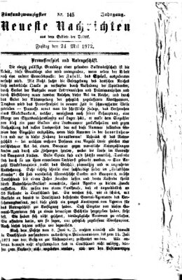 Neueste Nachrichten aus dem Gebiete der Politik (Münchner neueste Nachrichten) Freitag 24. Mai 1872