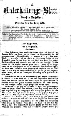 Neueste Nachrichten aus dem Gebiete der Politik (Münchner neueste Nachrichten) Sonntag 28. Juli 1872