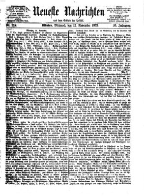 Neueste Nachrichten aus dem Gebiete der Politik (Münchner neueste Nachrichten) Mittwoch 12. November 1873