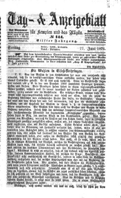 Tag- und Anzeigeblatt für Kempten und das Allgäu Freitag 27. Juni 1873