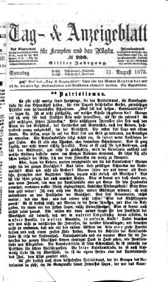 Tag- und Anzeigeblatt für Kempten und das Allgäu Sonntag 31. August 1873