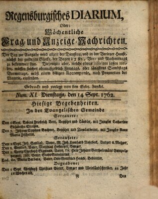 Regensburgisches Diarium oder wöchentliche Frag- und Anzeige-Nachrichten (Regensburger Wochenblatt) Dienstag 14. September 1762