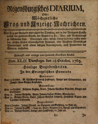 Regensburgisches Diarium oder wöchentliche Frag- und Anzeige-Nachrichten (Regensburger Wochenblatt) Dienstag 18. Oktober 1763