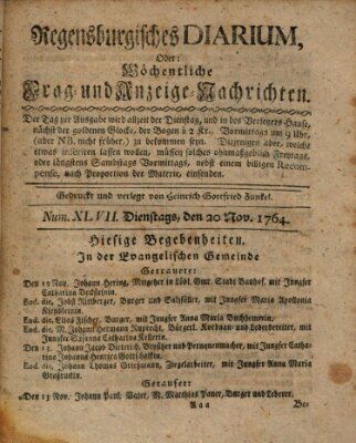 Regensburgisches Diarium oder wöchentliche Frag- und Anzeige-Nachrichten (Regensburger Wochenblatt) Dienstag 20. November 1764