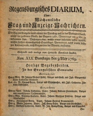 Regensburgisches Diarium oder wöchentliche Frag- und Anzeige-Nachrichten (Regensburger Wochenblatt) Dienstag 9. Mai 1769
