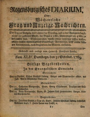 Regensburgisches Diarium oder wöchentliche Frag- und Anzeige-Nachrichten (Regensburger Wochenblatt) Dienstag 31. Oktober 1769