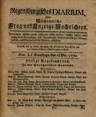 Regensburgisches Diarium oder wöchentliche Frag- und Anzeige-Nachrichten (Regensburger Wochenblatt) Dienstag 18. Dezember 1770