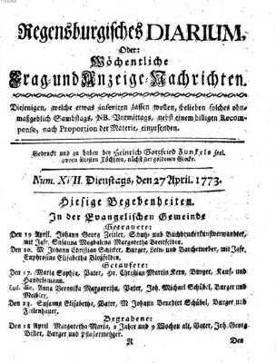 Regensburgisches Diarium oder wöchentliche Frag- und Anzeige-Nachrichten (Regensburger Wochenblatt) Dienstag 27. April 1773