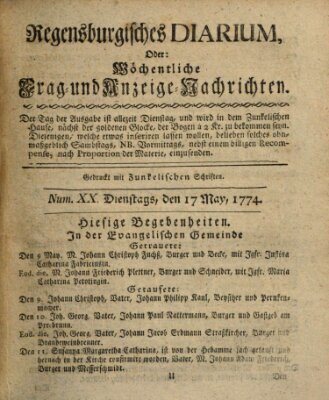 Regensburgisches Diarium oder wöchentliche Frag- und Anzeige-Nachrichten (Regensburger Wochenblatt) Dienstag 17. Mai 1774