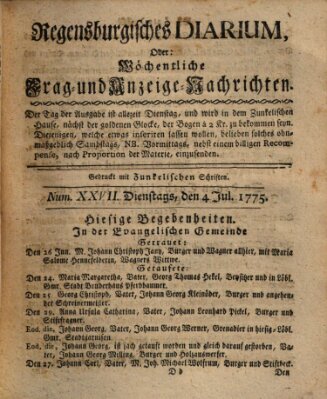 Regensburgisches Diarium oder wöchentliche Frag- und Anzeige-Nachrichten (Regensburger Wochenblatt) Dienstag 4. Juli 1775